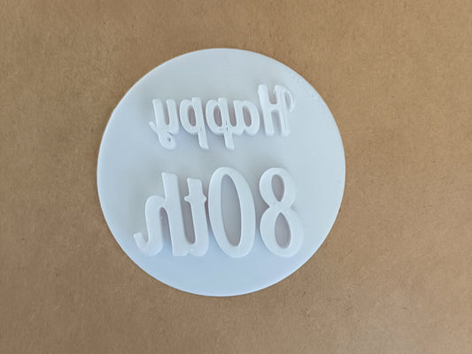 Happy 80th Fondant / Cookie stamp embosser